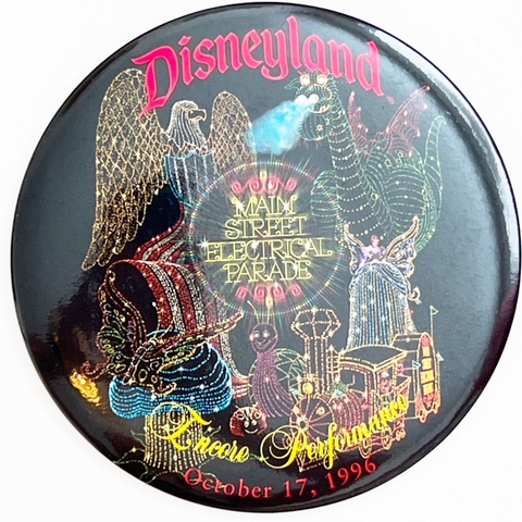 Disneyland 1996 MAIN STREET ELECTRICAL PARADE Encore Performance Jumbo Button