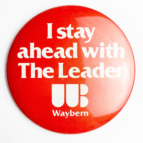 I Stay Ahead With The Leader Waybern Computer Advertising Pinback Button